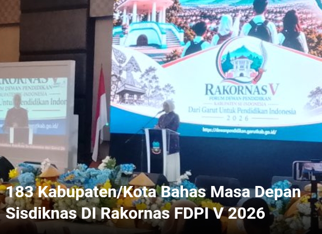 Dewan Pendidikan Gelar Rakornas V Tahun 2026, Bahas Arah Kebijakan Dan Masa Depan Sistem Pendidikan Nasional